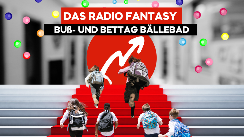 Das war: Das Radio Fantasy Buß- und Bettag Bällebad