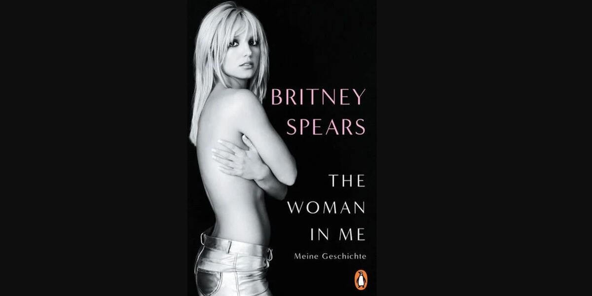 "The Woman In Me": Britney Spears veröffentlicht Autobiografie